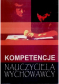 Kompetencje nauczyciela wychowawcy