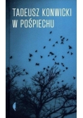 W pośpiechu