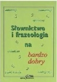 Słownictwo i frazeologia na bardzo dobry GRAM