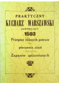 Praktyczny kucharz warszawski reprint z 1926 r.