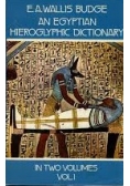 An Egyptian Hieroglyphic Dictionary vol. 1