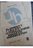 Elementy i układy hydrauliczne maszyn górniczych