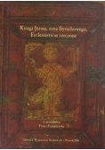 Księgi Jezusa, syna Syrachowego. Ecclesiasticus rzeczone