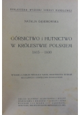 Górnictwo i hutnictwo w Królestwie Polskiem 1815-1830, 1922 r.
