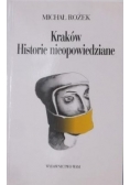 Kraków- historie nieopowiedziane