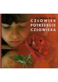 Człowiek potrzebuje człowieka