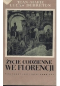 Życie codzienne we Florencji