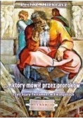 "...Który mówił przez proroków"