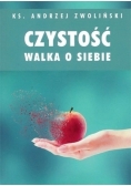 Czystość Walka o siebie