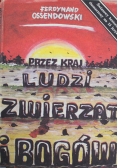 Przez kraj ludzi zwierząt i bogów reprint z 1925 r