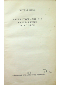 Kształtowanie się kapitalizmu w Polsce