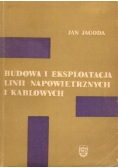 Budowa i eksploatacja linii napowietrznych i kablowych