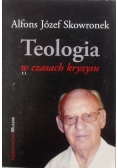 Teologia w czasach kryzysu ,Tom I