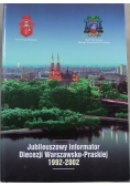 Jubileuszowy Informator Diecezji Warszawsko Praskiej  1992-2002