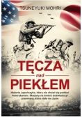 Tęcza nad piekłem