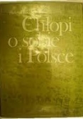 Chłopi o sobie i Polsce +autograf Brodowskiej