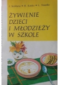 Żywienie dzieci i młodzieży w szkole
