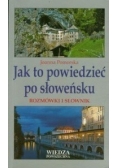 Jak to powiedzieć po słoweńsku.