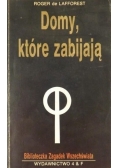 Domy, które zabijają