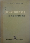 Fundamentowanie w budownictwie
