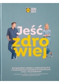 Jeść zdrowiej