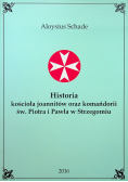 Historia kościoła joannitów oraz komandorii sw Piotra i Pawła w Strzegomiu