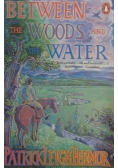 Between the Woods and the Water