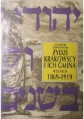 Żydzi krakowscy i ich gmina w latach 1869 - 1919
