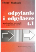 Odpylanie i odpylacze Tom. I