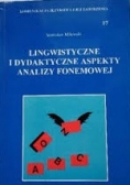 Lingwistyczne i dydaktyczne aspekty analizy fonemowej