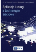 Aplikacje i usługi a technologie sieciowe
