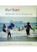 Durban impressions of an african city