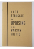 Exhibition. Life Struggle and Uprising in the Warsaw Ghetto