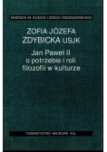 Jan Paweł II o potrzebie i roli filozofii w kulturze
