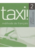 Taxi! Methode de francais 2