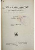 Kazania katechizmowe , T. I, 1925 r.