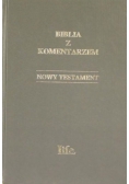 Biblia z komentarzem Nowy Testament