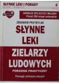 Słynne leki zielarzy ludowych