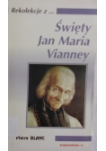 Święty Jan Maria Vianney/ Św. Maksymilian Maria Kolbe