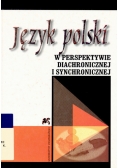 Język polski w perspektywie diachronicznej i synchronicznej