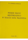 Problem dialogu międzyreligijnego w teologii Hansa Waldenfelsa