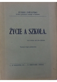 Życie a szkoła, 1919r.