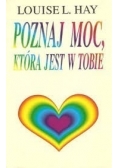 Poznaj moc, która jest w Tobie