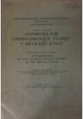 Anthropologie Stredoafrickych Pugmeju V Belgickem Kongu, 1933r.