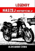 Legendy Naszej motoryzacji
