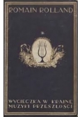 Wycieczka w krainę muzyki przeszłości, 1924r