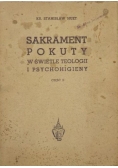 Sakrament pokuty w świetle teologii i psychohigieny część 2
