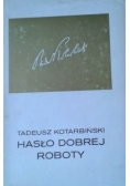 Hasło dobrej Roboty