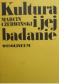 KULTURA I JEJ BADANIE Antropologia