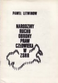 Narodziny ruchu obrony praw człowieka w ZSRR